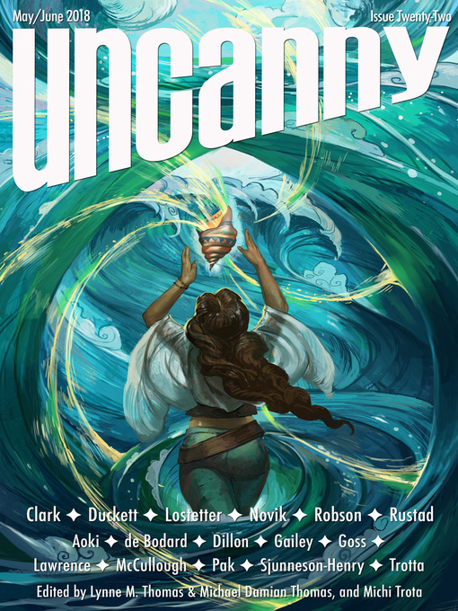 Title details for Uncanny Magazine Issue 22 by Lynne M. Thomas - Available